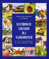 Okładka produktu Ewa Stadtmuller, Elżbieta Zechenter-Spławińska - Ilustrowany leksykon dla najmłodszych z suplementem