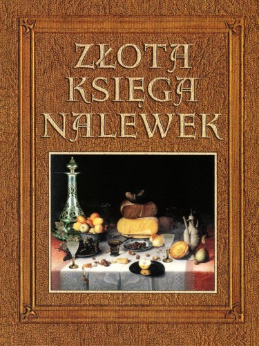 Złota księga nalewek
