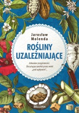 Okładka produktu Jarosław Molenda - [OUTLET] Rośliny uzależniające