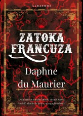 Okładka produktu Daphne du Maurier - Zatoka Francuza