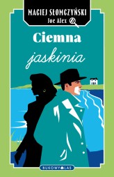 Okładka produktu Maciej Słomczyński - Ciemna jaskinia