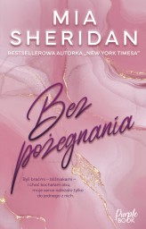 Okładka produktu Mia Sheridan - Bez pożegnania