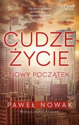 Okładka produktu Paweł Nowak - Cudze życie. Nowy początek (książka z autografem)