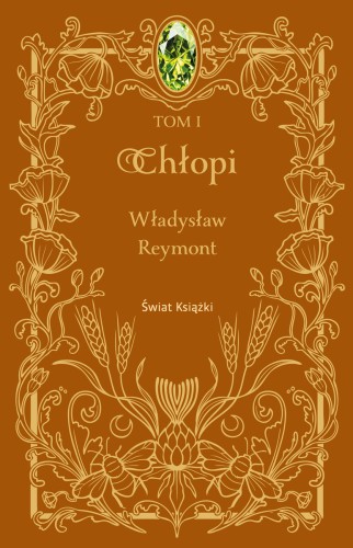 Chłopi. Tom 1