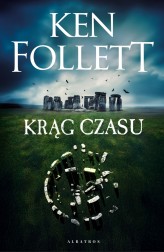 Okładka produktu Ken Follett - Krąg Czasu