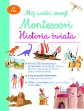 Okładka produktu Aurore Meyer - Mój wielki zeszyt Montessori. Historia świata