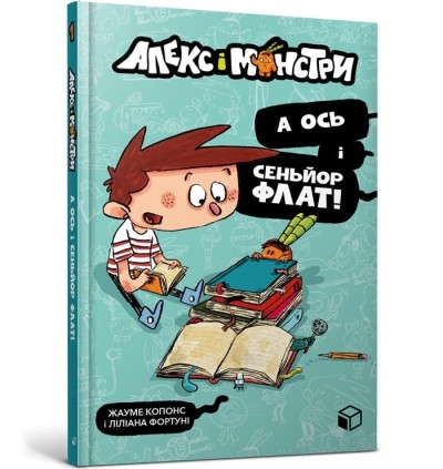 Alex i potwory. A oto Senor Flat!