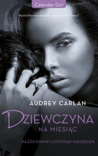 Dziewczyna na miesiąc. Październik. Listopad. Grudzień