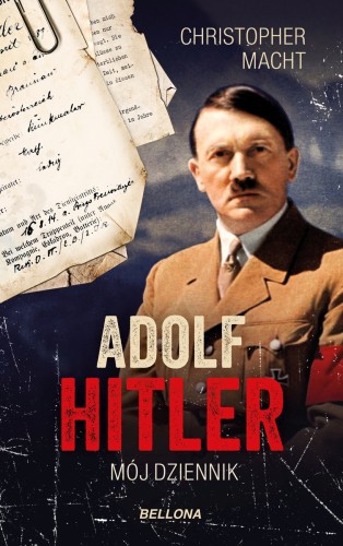 Adolf Hitler. Mój dziennik (książka z autografem)