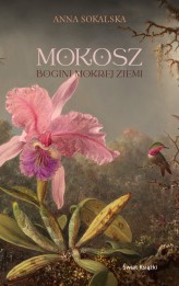 Okładka produktu Anna Sokalska - Mokosz (ebook)