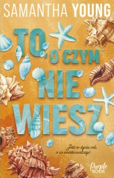 Okładka produktu Samantha Young - To, o czym nie wiesz (ebook)
