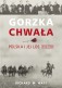Gorzka chwała. Polska i jej los 1918-1939
