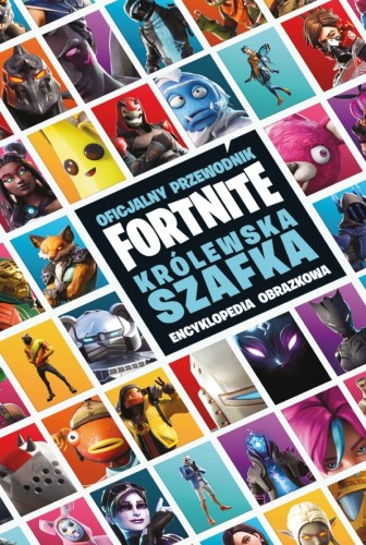 Oficjalny przewodnik Fortnite. Królewska szafka
