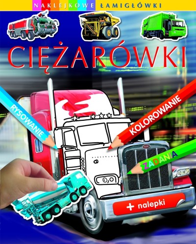 Ciężarówki. Naklejkowe łamigłówki