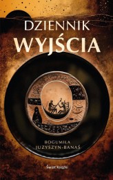 Okładka produktu Bogumiła Juzyszyn-Banaś - Dziennik wyjścia (ebook)