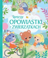 Okładka produktu Michał Goreń (tłum.) - Urocze opowiastki o zwierzątkach