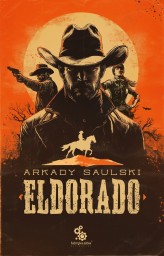 Okładka produktu Arkady Saulski - Eldorado