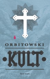 Okładka produktu Łukasz Orbitowski - Kult (ebook)