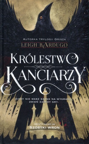 [OUTLET] Królestwo kanciarzy. Cykl Szóstka wron. Tom 2