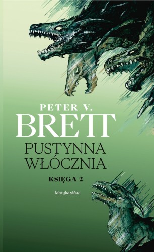 Pustynna włócznia. Księga 2. Cykl demoniczny