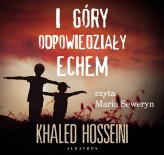 Okładka produktu Khaled Hosseini - I góry odpowiedziały echem (audiobook)