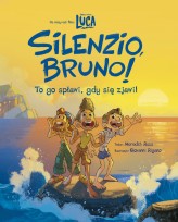 Okładka produktu Giovanni Rigano (ilustr.), Meredith Rusu - Silenzio, Bruno! Disney Pixar Luca