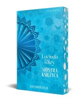 Okładka produktu Lucinda Riley - Siostra Księżyca. Cykl Siedem Sióstr. Tom 5 (barwione brzegi)