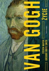 Okładka produktu Steven Naifeh, Gregory White Smith - Van Gogh. Życie (edycja kolekcjonerska)