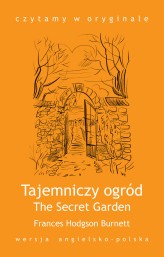 Okładka produktu Frances Hodgson Burnett - The Secret Garden / Tajemniczy ogród (ebook)