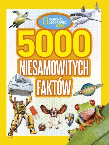 [OUTLET] National Geographic Kids 5000 niesamowitych faktów