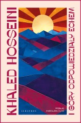 Okładka produktu Khaled Hosseini - I góry odpowiedziały echem