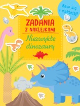 Okładka produktu praca zbiorowa - Zadania z naklejkami. Niezwykłe dinozaury