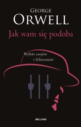 Okładka produktu George Orwell - Jak wam się podoba