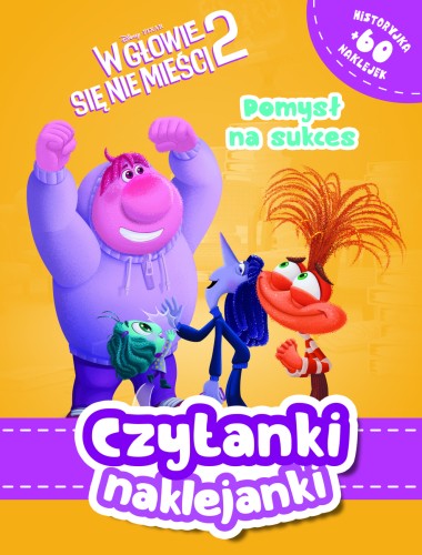 Czytanki naklejanki. Pomysł na sukces. Disney Pixar W głowie się nie mieści 2