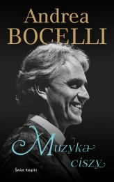 Okładka produktu Andrea Bocelli - Muzyka ciszy (ebook)