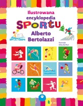 Okładka produktu Alberto Bertolazzi - [OUTLET] Ilustrowana encyklopedia sportu