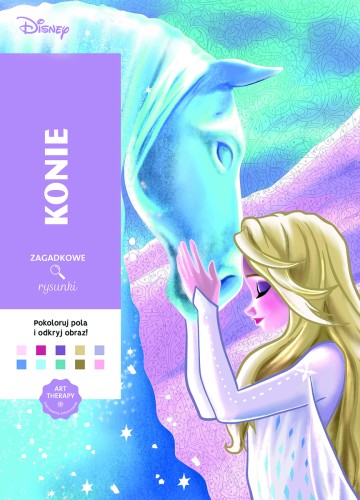 Art therapy. Kolorowanka antystresowa. Disney. Konie. Zagadkowe rysunki