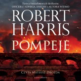 Okładka produktu Robert Harris - Pompeje (audiobook)