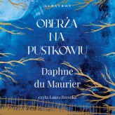 Okładka produktu Daphne du Maurier - Oberża na pustkowiu (audiobook)