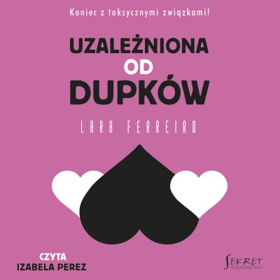 Uzależniona od dupków