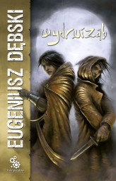 Okładka produktu Eugeniusz Dębski - Hondelyk. 5. Wydrwiząb (ebook)