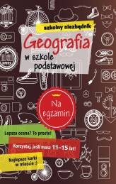 Okładka produktu praca zbiorowa - Szkolny niezbędnik. Geografia w szkole podstawowej