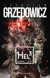 Okładka produktu Jarosław Grzędowicz - Hel 3 (audiobook)