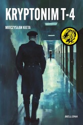 Okładka produktu Mieczysław Kieta - Kryptonim T-4