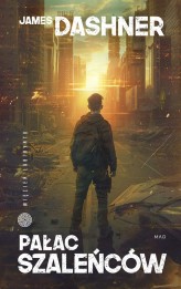 Okładka produktu James Dashner - Pałac szaleńców