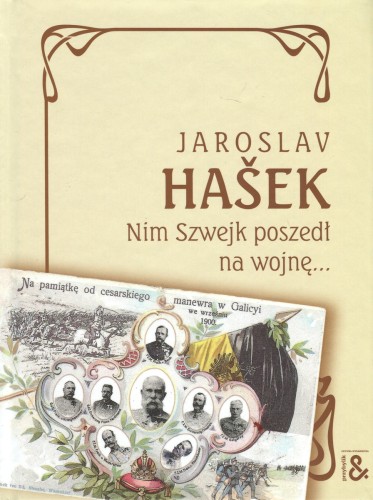 Nim Szwejk poszedł na wojnę…