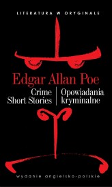 Okładka produktu Edgar Allan Poe - Crime Short Stories / Opowiadania kryminalne. Literatura w oryginale