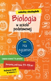 Okładka produktu praca zbiorowa - Szkolny niezbędnik. Biologia w szkole podstawowej