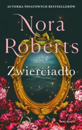 Okładka produktu Nora Roberts - Zaginione narzeczone. 2. Zwierciadło (ebook)