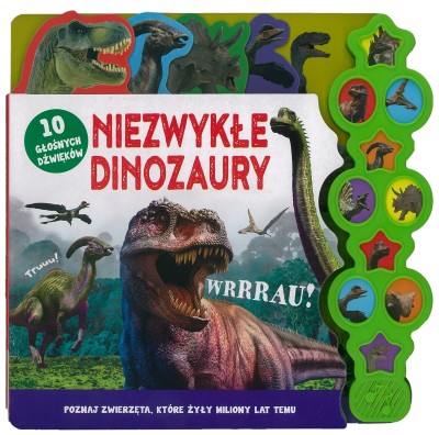 Niezwykłe dinozaury. 10 głośnych dźwięków